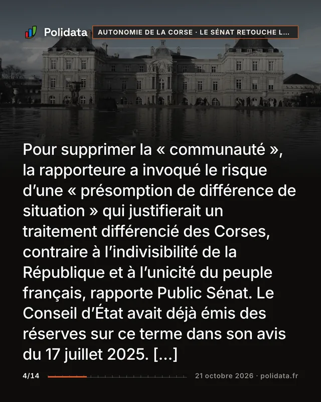 Pour supprimer la « communauté », la rapporteure a invoqué le risque d’une « présomption de différence de situation » qui justifierait un traitement différencié des Corses, contraire à l’indivisibilité de la République et à l’unicité du peuple français, rapporte Public Sénat. Le Conseil d’État avait déjà émis des réserves sur ce terme dans son avis du 17 juillet 2025. […]